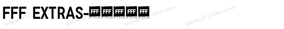 FFF Extras字体转换